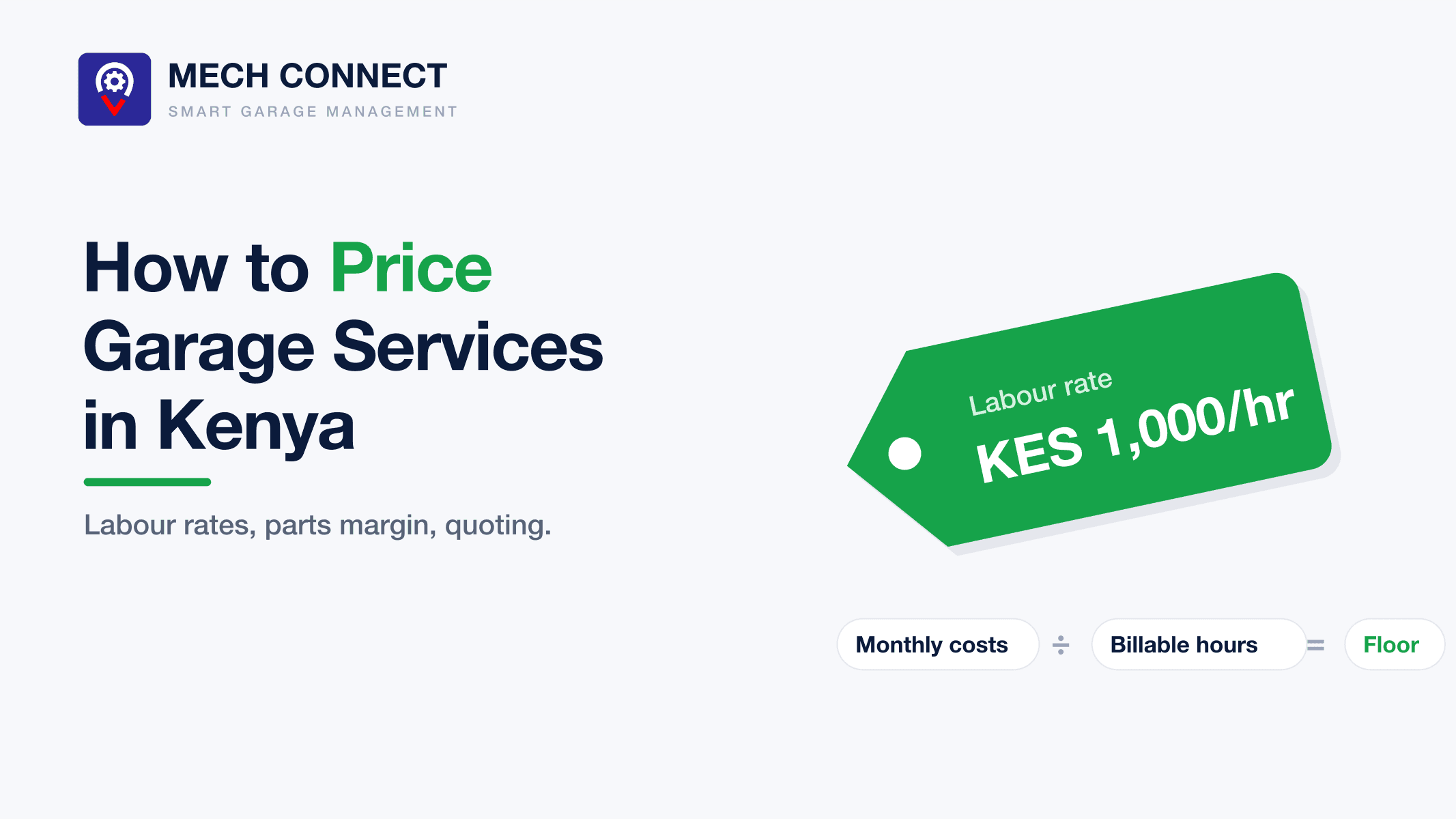 How to Price Garage Services in Kenya: Labour Rates, Parts Margin, and Quoting with Confidence
